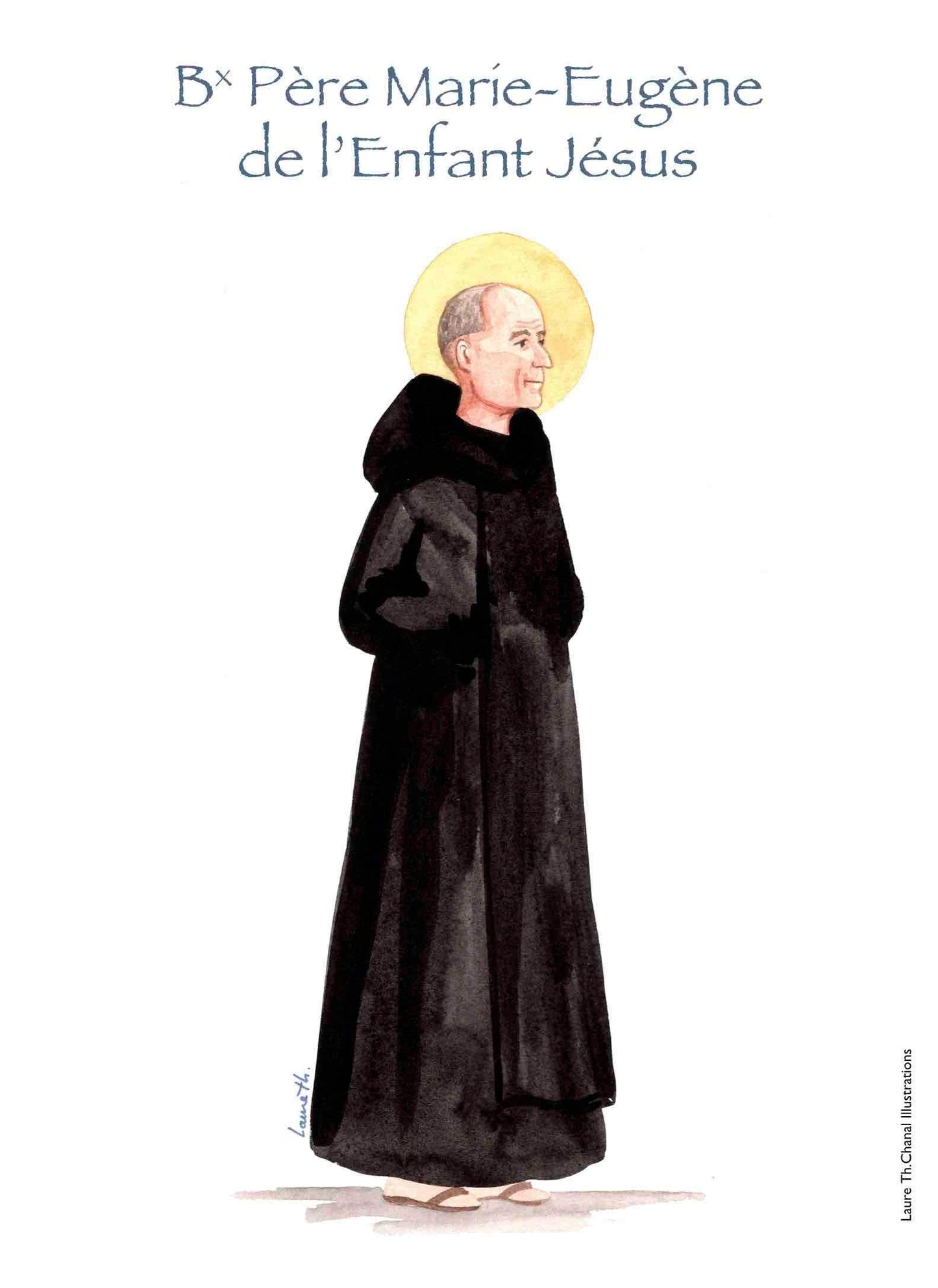 BIENHEUREUX MARIE EUGÈNE ENFANT JÉSUS - Laure Th.Chanal Illustrations