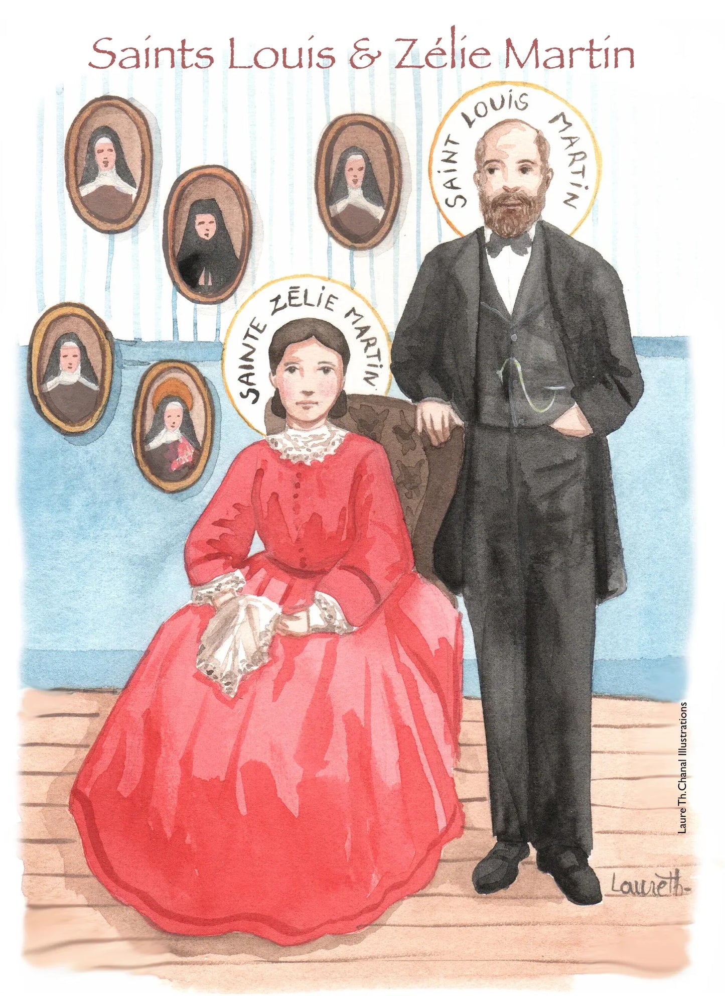 LOUIS ET ZÉLIE MARTIN - Laure Th.Chanal Illustrations